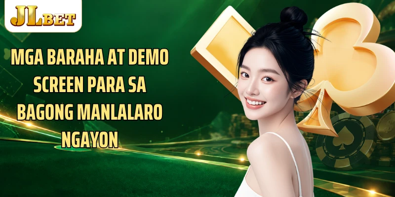 Mga baraha at demo screen para sa bagong manlalaro ngayon