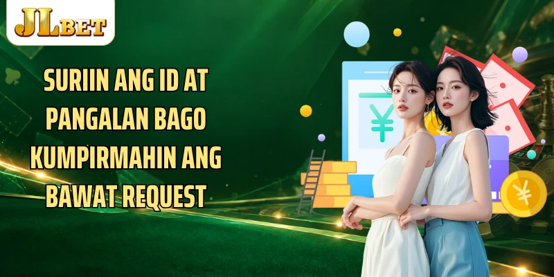 Suriin ang ID at pangalan bago kumpirmahin ang bawat request