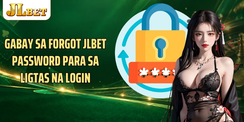 Gabay sa Forgot JLBET password para sa ligtas na login