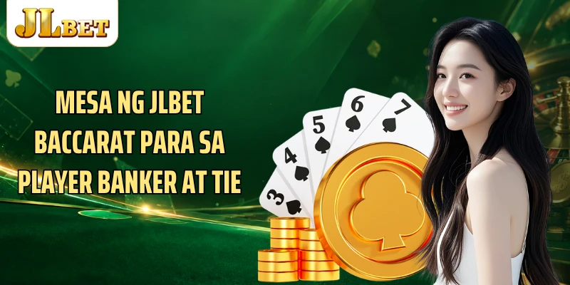 Mesa ng JLBET Baccarat para sa Player Banker at Tie