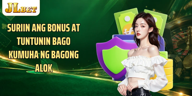 Suriin ang bonus at tuntunin bago kumuha ng bagong alok