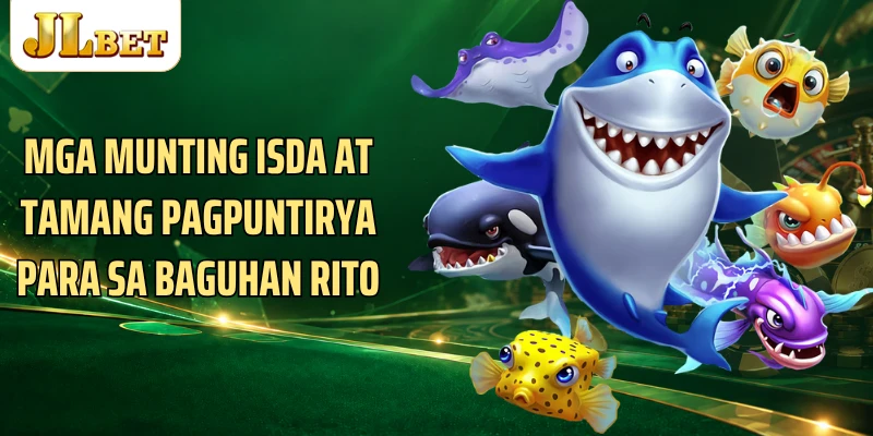 Mga munting isda at tamang pagpuntirya para sa baguhan rito